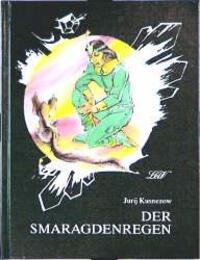 Cover: 9783928885751 | Der Smaragdenregen | Jurij Kusnezow | Buch | 216 S. | Deutsch | 2001