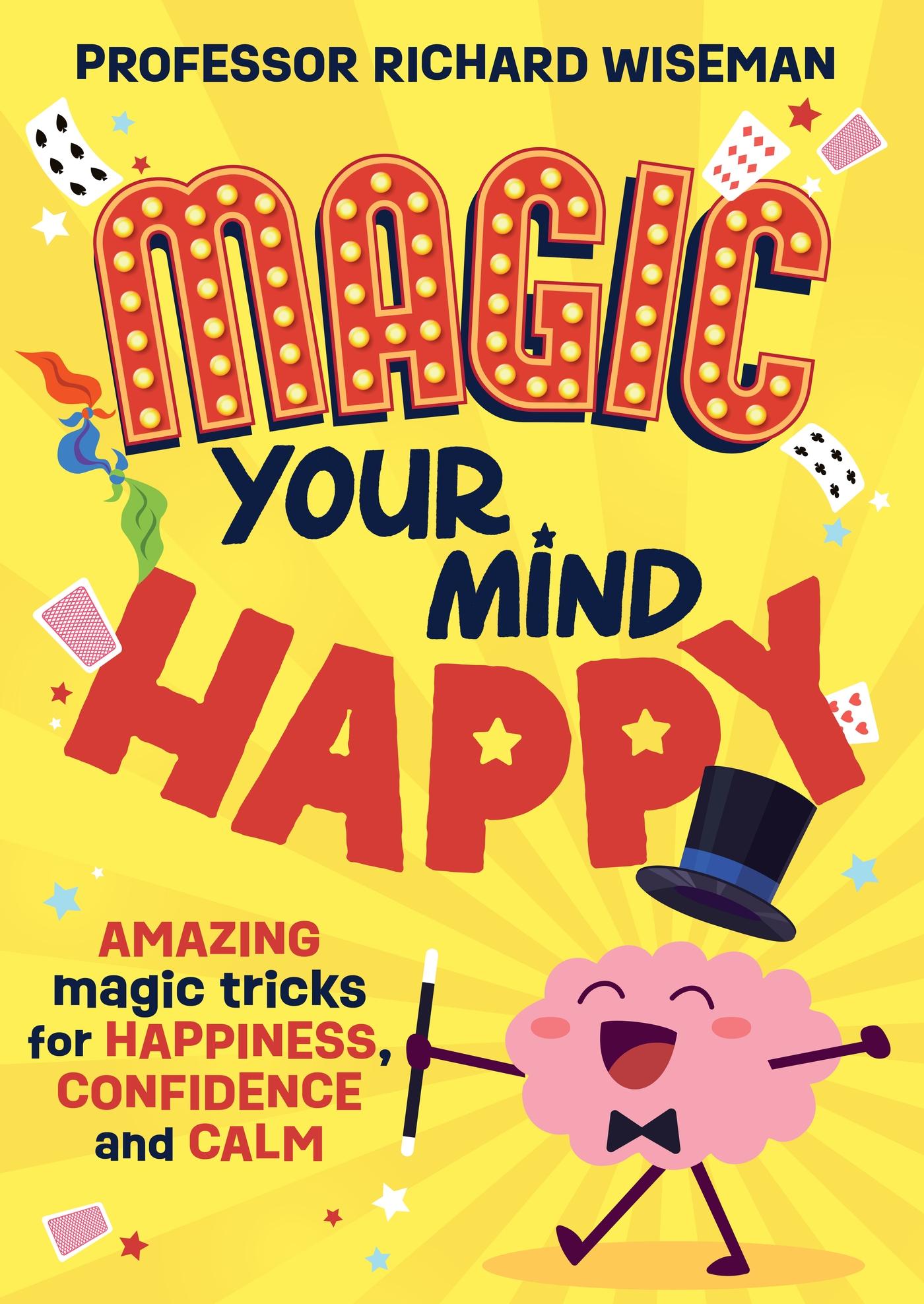 Cover: 9781526366504 | Magic Your Mind Happy | Richard Wiseman | Taschenbuch | Englisch