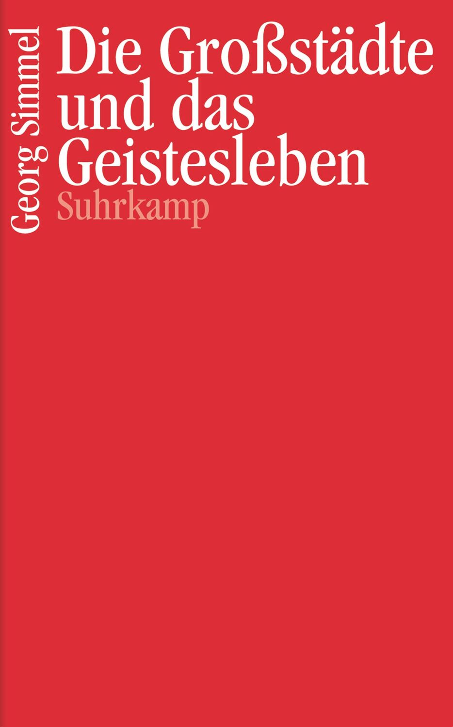 Cover: 9783518068571 | Die Großstädte und das Geistesleben | Georg Simmel | Buch | 47 S.