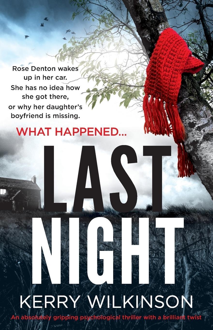 Cover: 9781786814241 | Last Night | Kerry Wilkinson | Taschenbuch | Paperback | Englisch