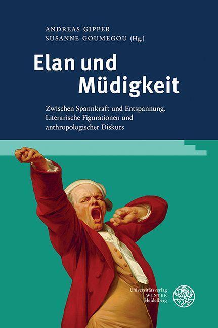 Cover: 9783825369262 | Elan und Müdigkeit | Andreas Gipper (u. a.) | Buch | Studia Romanica