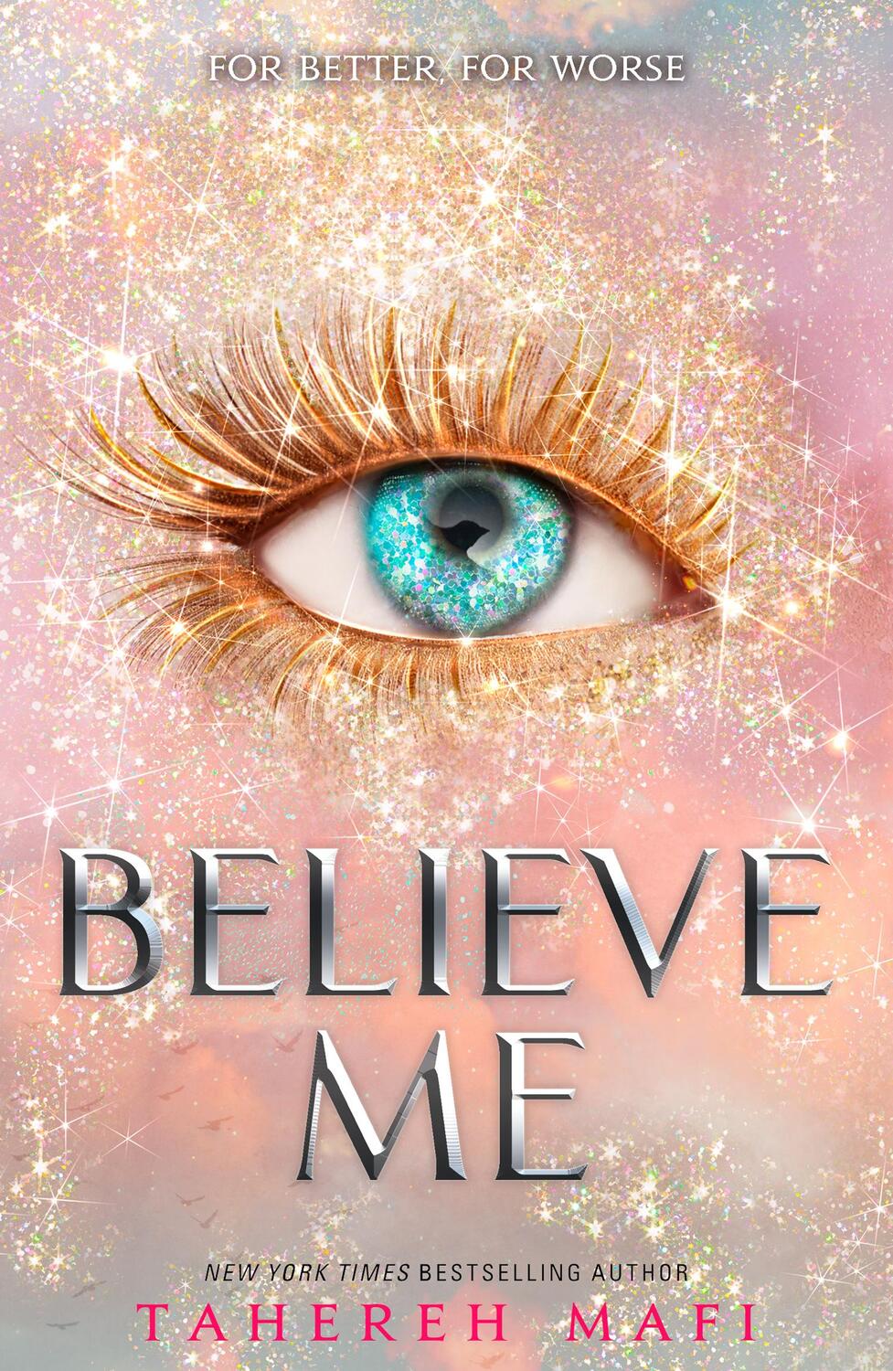 Cover: 9780008518059 | Believe Me | Tahereh Mafi | Taschenbuch | Shatter Me | 224 S. | 2021