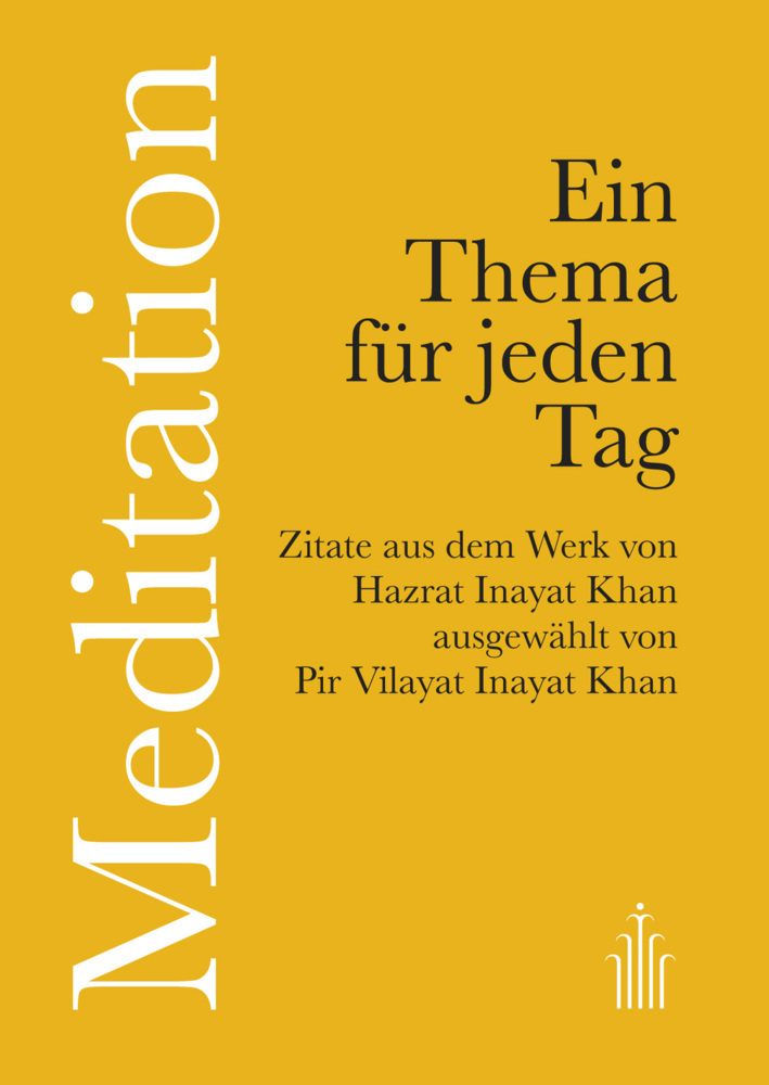 Cover: 9783936246223 | Meditation | Ein Thema für jeden Tag | Hazrat Inayat Khan | Buch