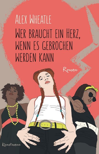 Cover: 9783956142864 | Wer braucht ein Herz, wenn es gebrochen werden kann | Roman | Wheatle