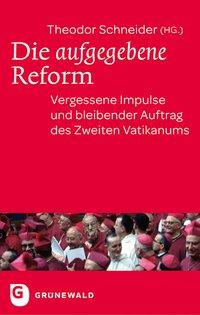 Cover: 9783786729228 | Die aufgegebene Reform | Theodor Schneider | Taschenbuch | 208 S.