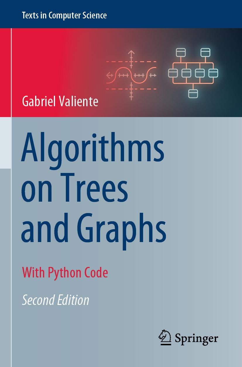 Cover: 9783030818876 | Algorithms on Trees and Graphs | With Python Code | Gabriel Valiente