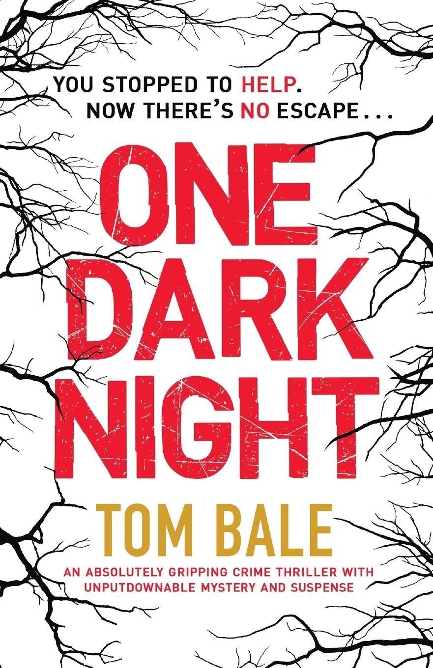 Cover: 9781786817051 | One Dark Night | Tom Bale | Taschenbuch | Paperback | Englisch | 2018