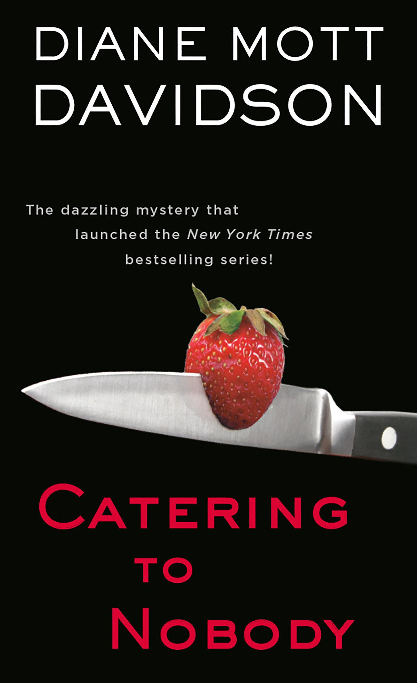 Cover: 9780553584707 | Catering to Nobody | Diane Mott Davidson | Taschenbuch | Englisch