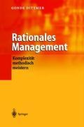 Cover: 9783540423102 | Rationales Management | Komplexität methodisch meistern | Dittmer