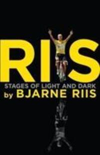 Cover: 9781907637513 | Riis | Stages of Light and Dark | Bjarne Riis (u. a.) | Taschenbuch