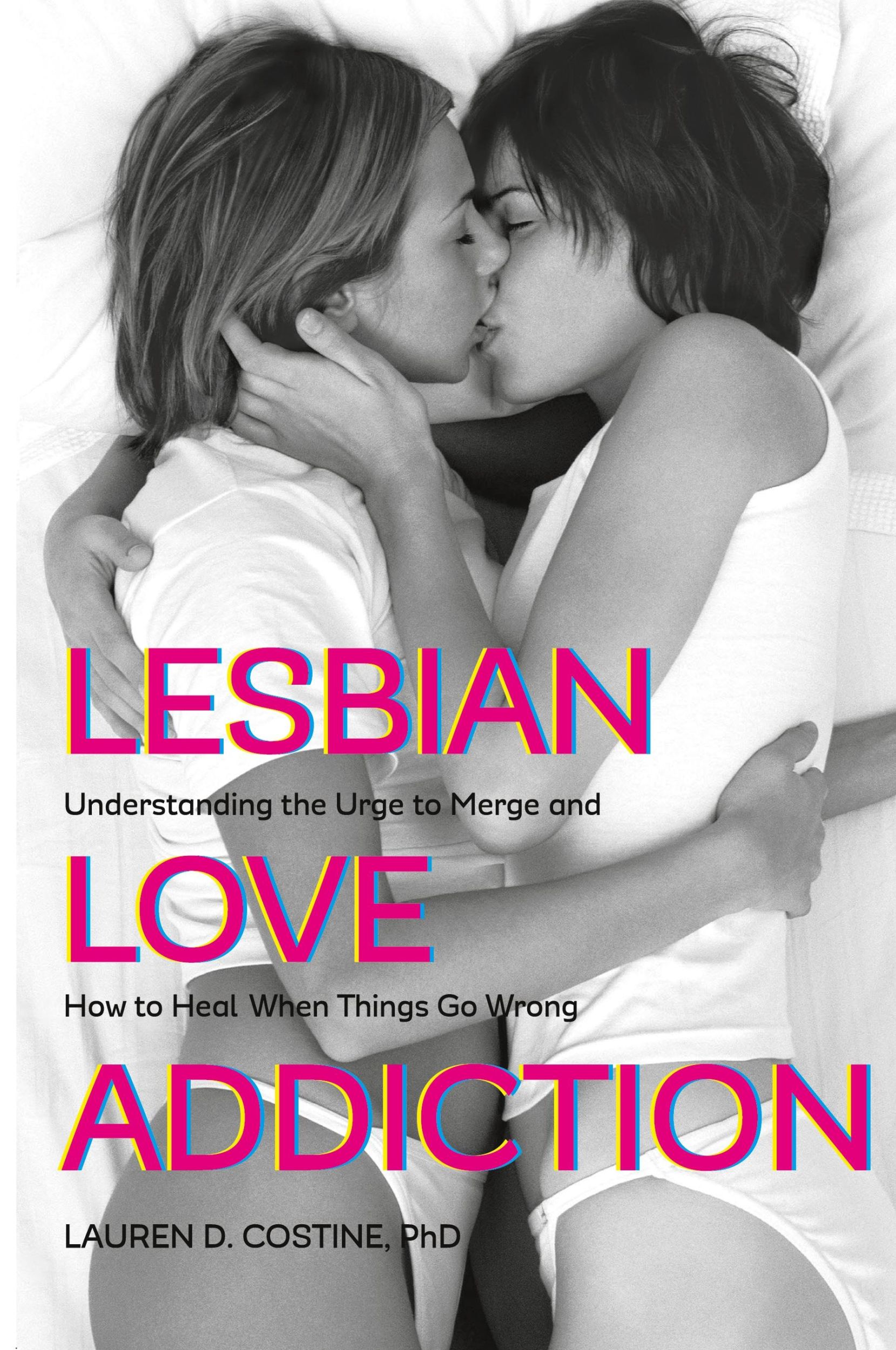 Cover: 9781538133156 | Lesbian Love Addiction | Lauren D. Costine | Taschenbuch | Englisch