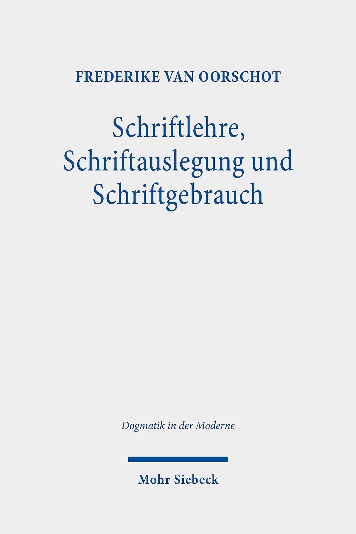 Cover: 9783161616532 | Schriftlehre, Schriftauslegung und Schriftgebrauch | Oorschot | Buch