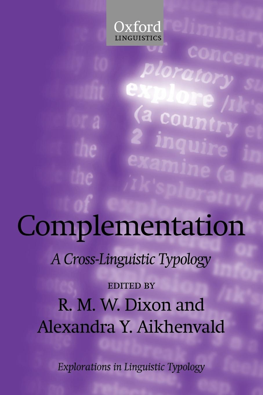 Cover: 9780199556663 | Complementation | A Cross-Linguistic Typology | R. M. W. Dixon (u. a.)