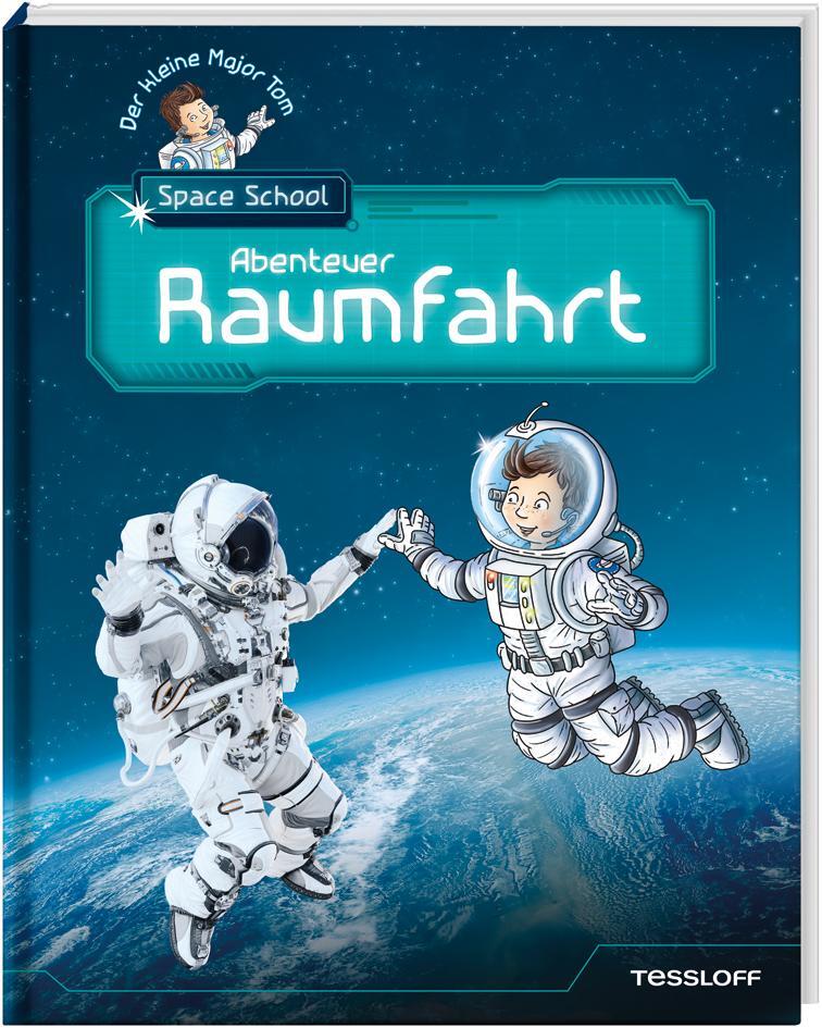 Cover: 9783788641139 | Der kleine Major Tom. Space School. Band 1: Abenteuer Raumfahrt | Buch