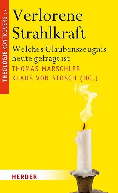 Cover: 9783451380464 | Verlorene Strahlkraft | Welches Glaubenszeugnis heute gefragt ist