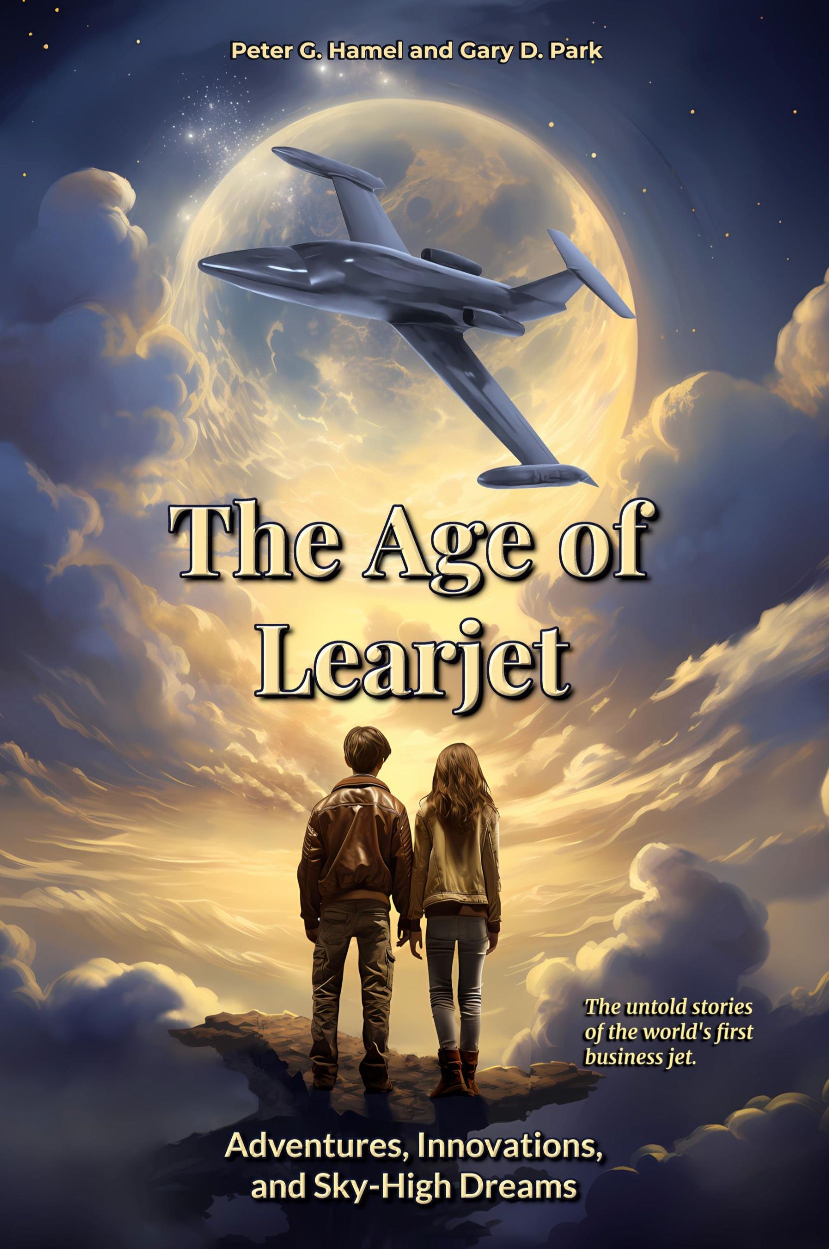 Cover: 9798989216000 | The Age of Learjet | Adventures, Innovations, and Sky-High Dreams