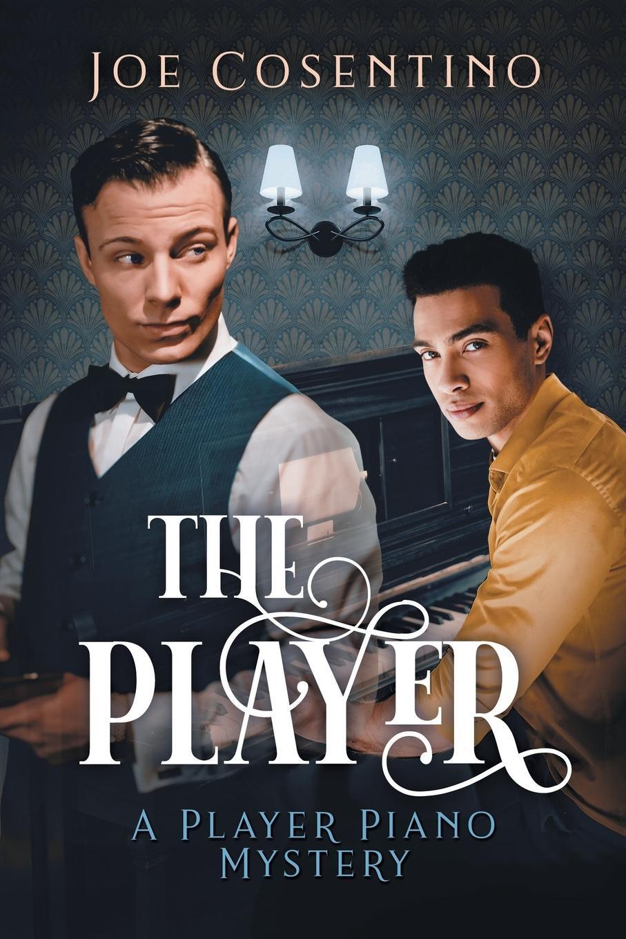 Cover: 9781644057261 | The Player | Joe Cosentino | Taschenbuch | The Player Piano Mysteries