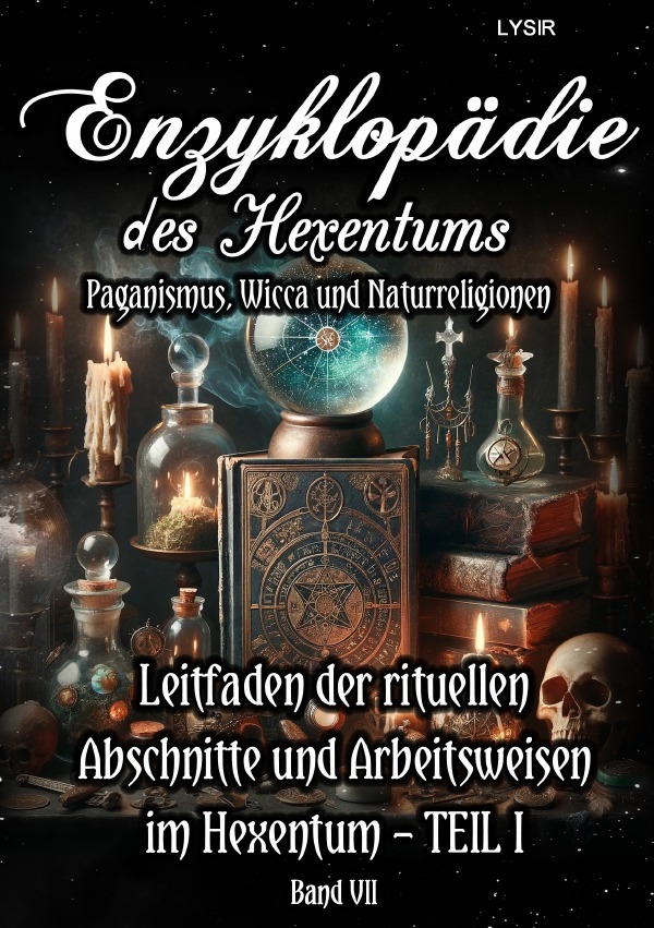 Cover: 9783759849373 | Enzyklopädie des Hexentums - Leitfaden der rituellen Abschnitte und...