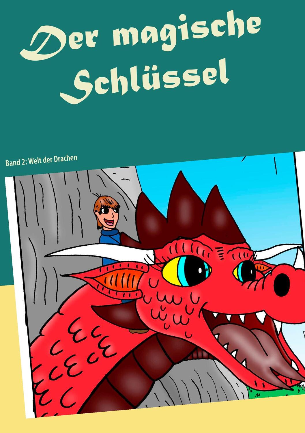 Cover: 9783752860191 | Der magische Schlüssel | Band 2: Welt der Drachen | Florian Fink