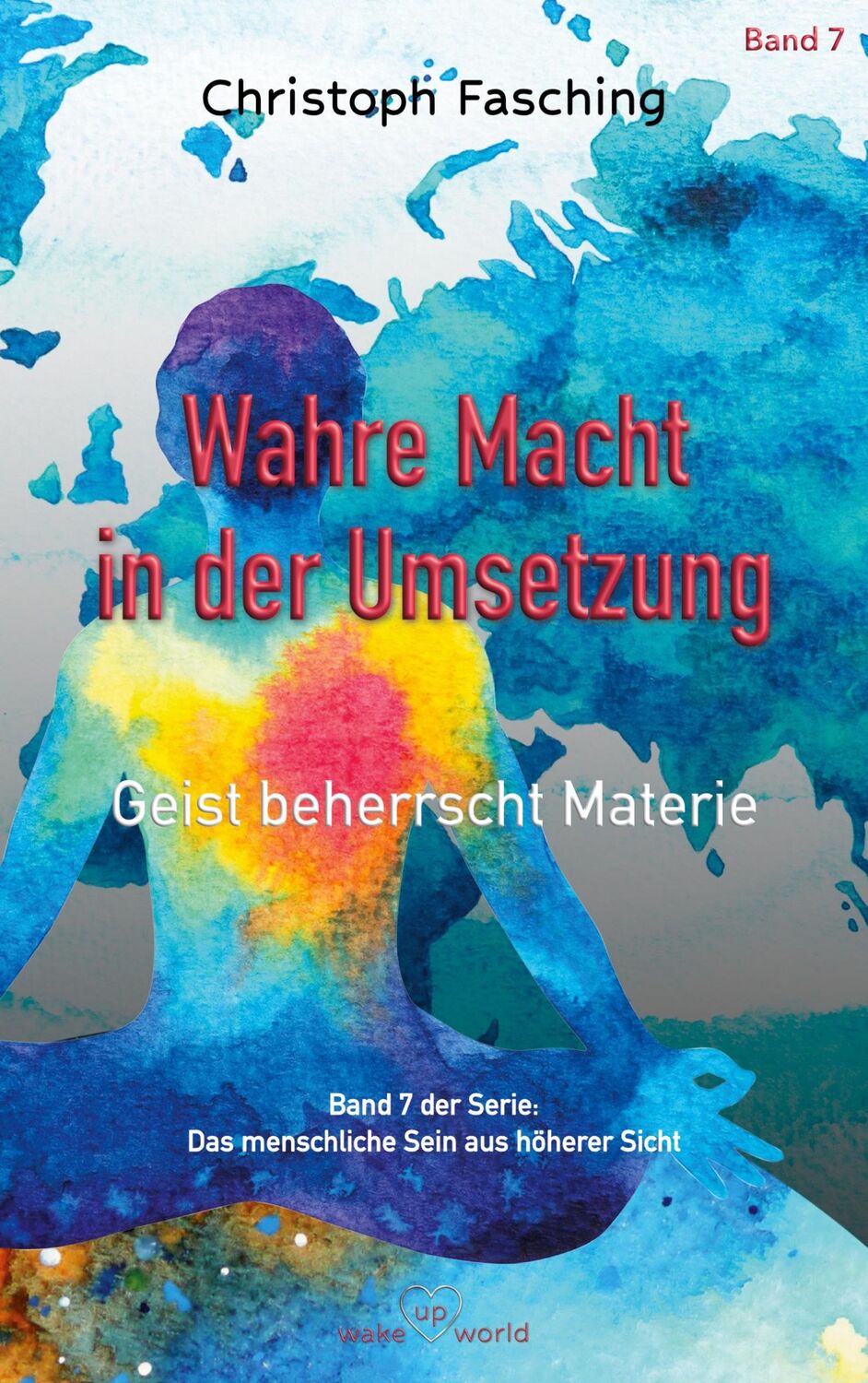 Cover: 9783757808679 | Wahre Macht in der Umsetzung | Geist beherrscht Materie | Fasching