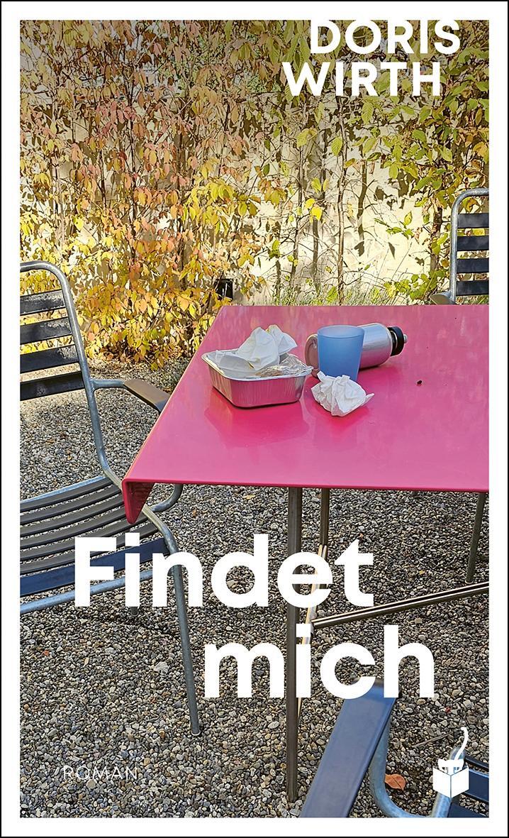 Cover: 9783907406113 | Findet mich | Wirth Doris | Buch | Lesebändchen | 320 S. | Deutsch