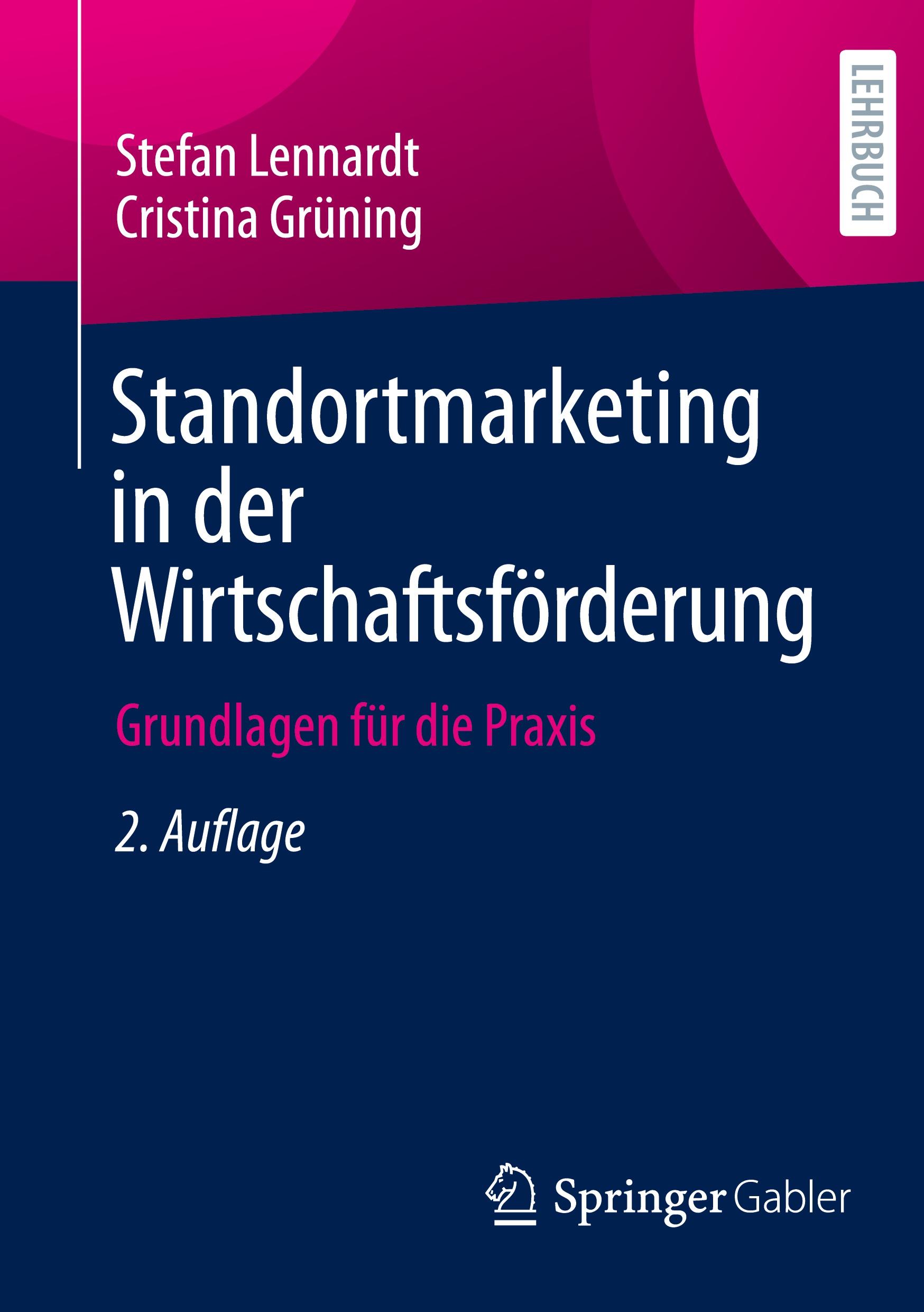 Cover: 9783658463083 | Standortmarketing in der Wirtschaftsförderung | Grüning (u. a.) | Buch