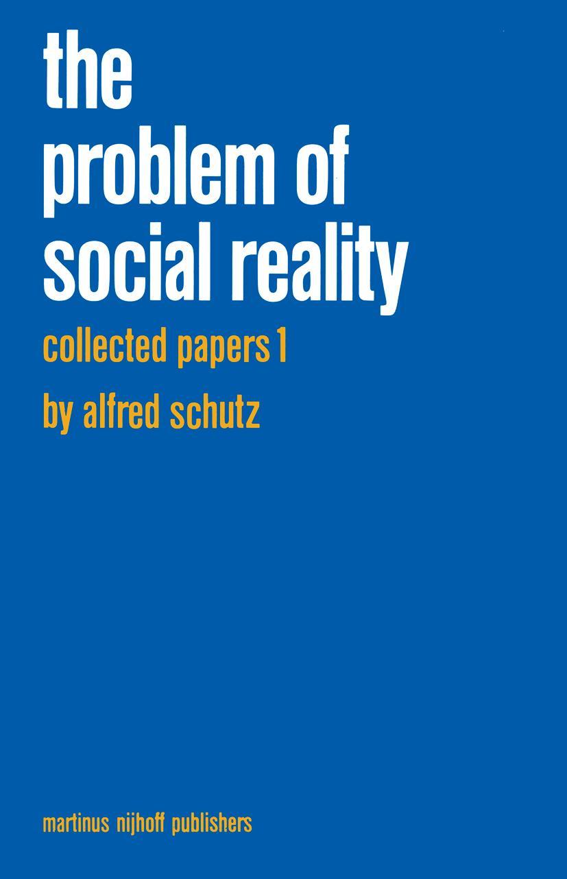 Cover: 9789024730469 | Collected Papers I. The Problem of Social Reality | A. Schutz | Buch