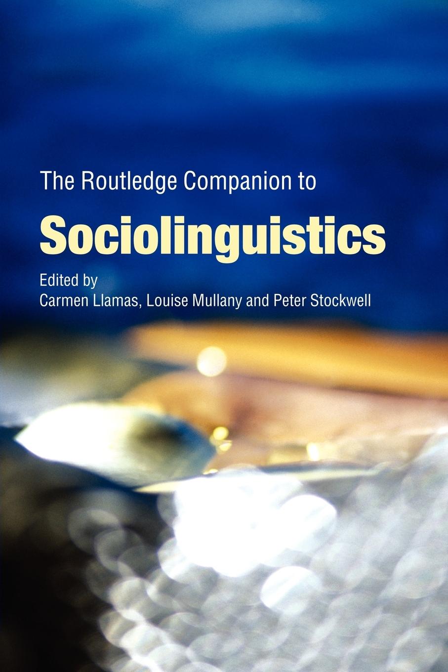 Cover: 9780415338509 | The Routledge Companion to Sociolinguistics | Carmen Llamas (u. a.)