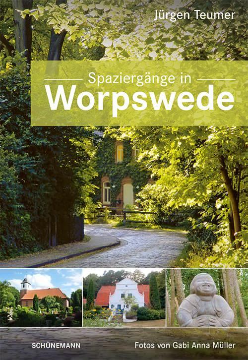 Cover: 9783796111853 | Spaziergänge in Worpswede | Jürgen Teumer | Taschenbuch | 168 S.