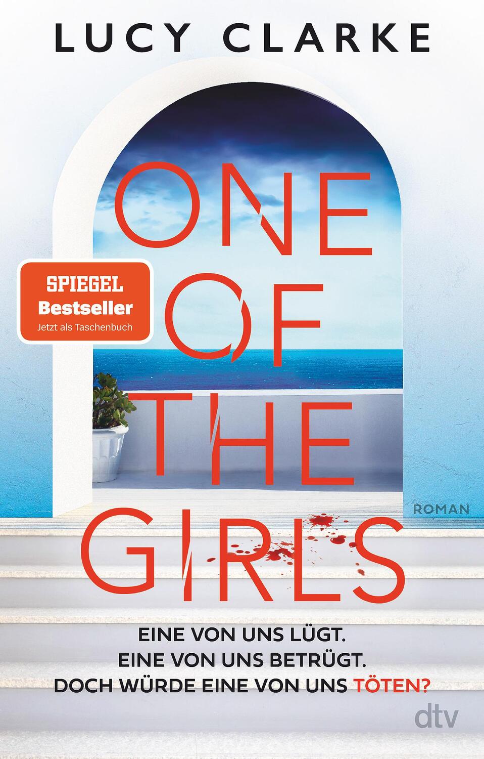 Cover: 9783423220682 | One of the Girls | Lucy Clarke | Taschenbuch | 448 S. | Deutsch | 2024