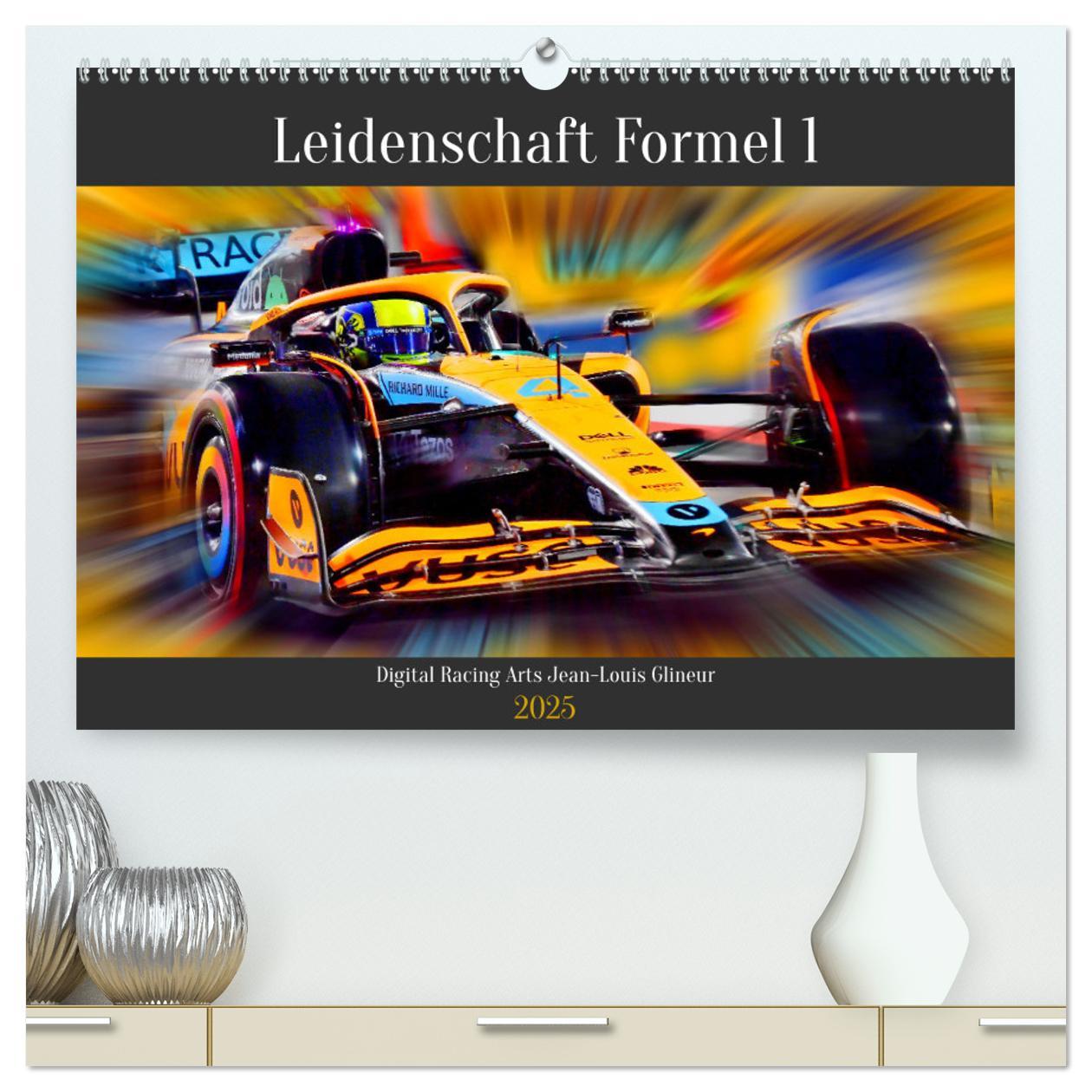 Cover: 9783383993534 | Leidenschaft Formel 1 (hochwertiger Premium Wandkalender 2025 DIN...