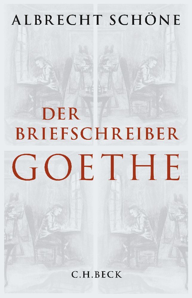 Cover: 9783406676031 | Der Briefschreiber Goethe | Albrecht Schöne | Buch | 540 S. | Deutsch