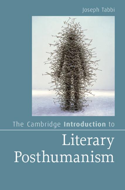 Cover: 9781009256452 | The Cambridge Introduction to Literary Posthumanism | Joseph Tabbi