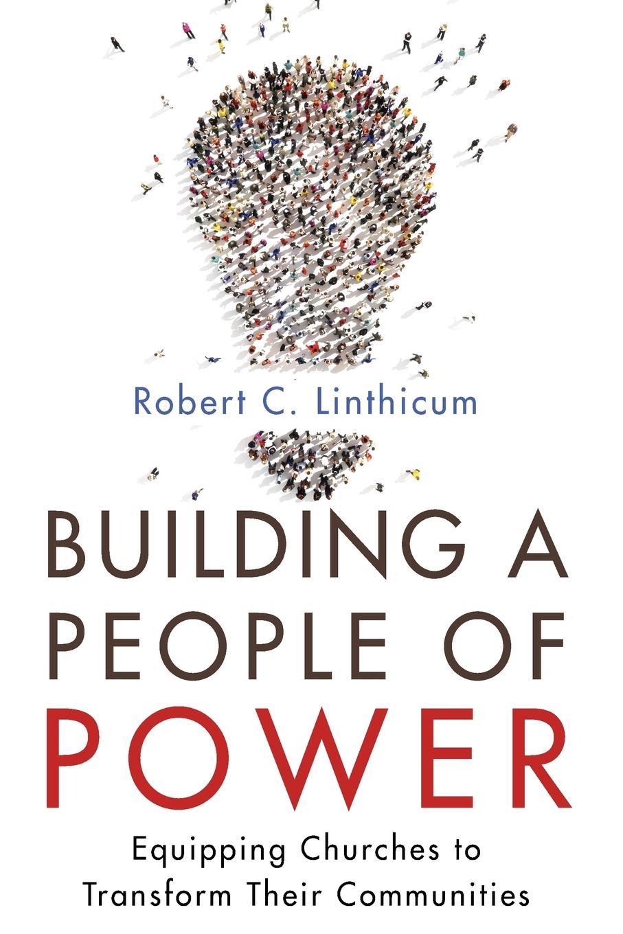 Cover: 9781498235853 | Building a People of Power | Robert C. Linthicum | Taschenbuch | 2015