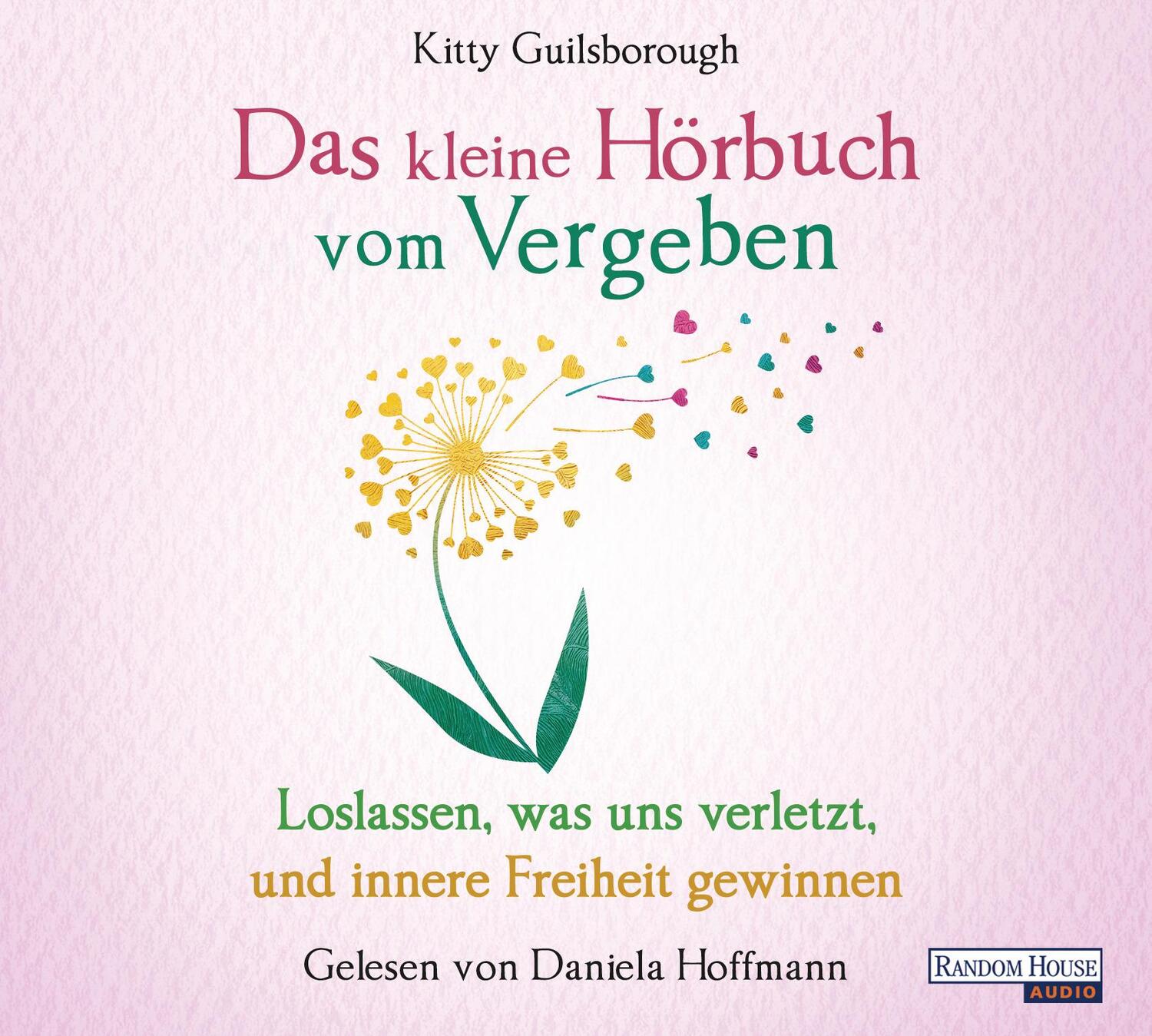 Cover: 9783837157420 | Das kleine Hör-Buch vom Vergeben | Kitty Guilsborough | Audio-CD