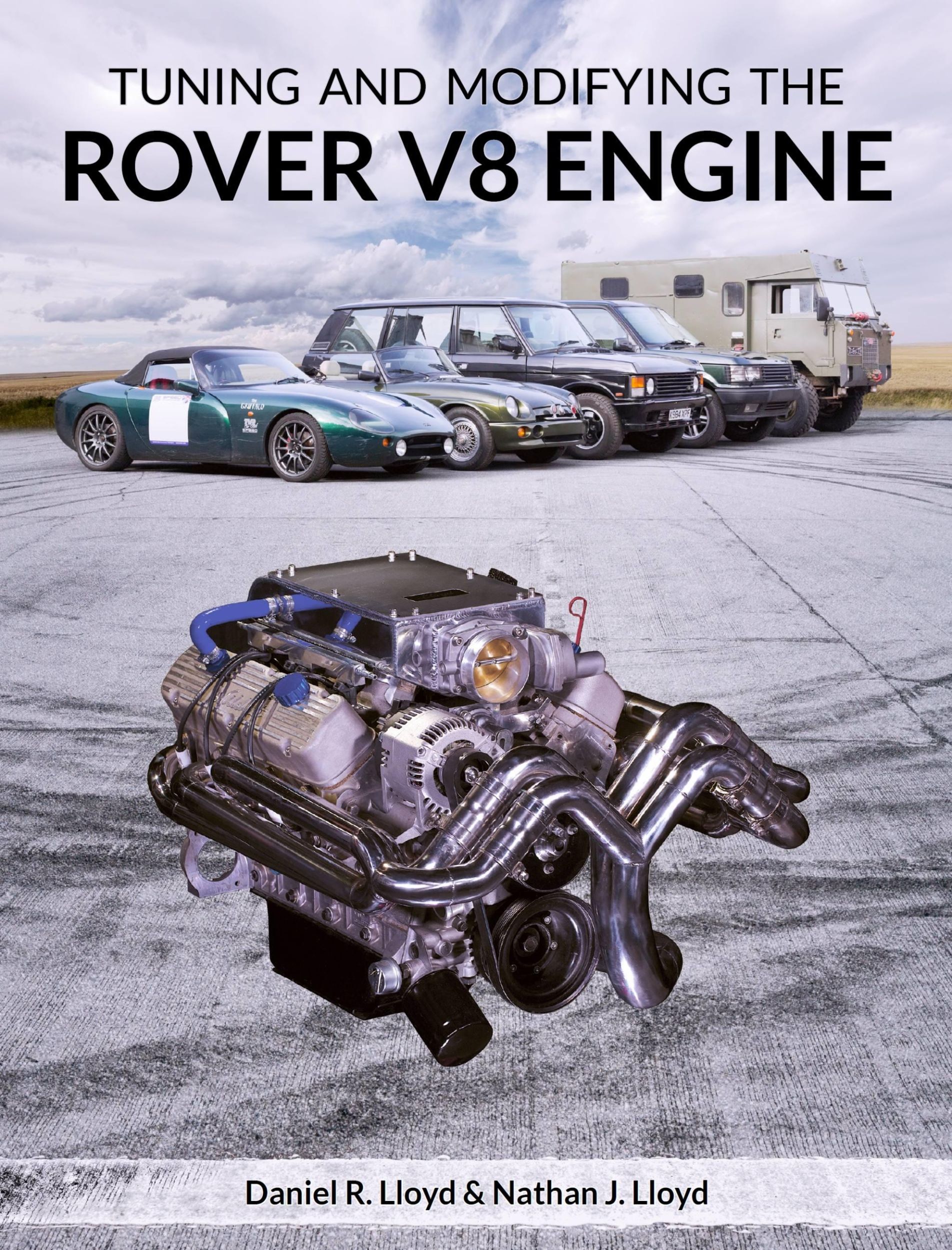 Cover: 9781785006036 | Tuning and Modifying the Rover V8 Engine | Daniel R Lloyd (u. a.)