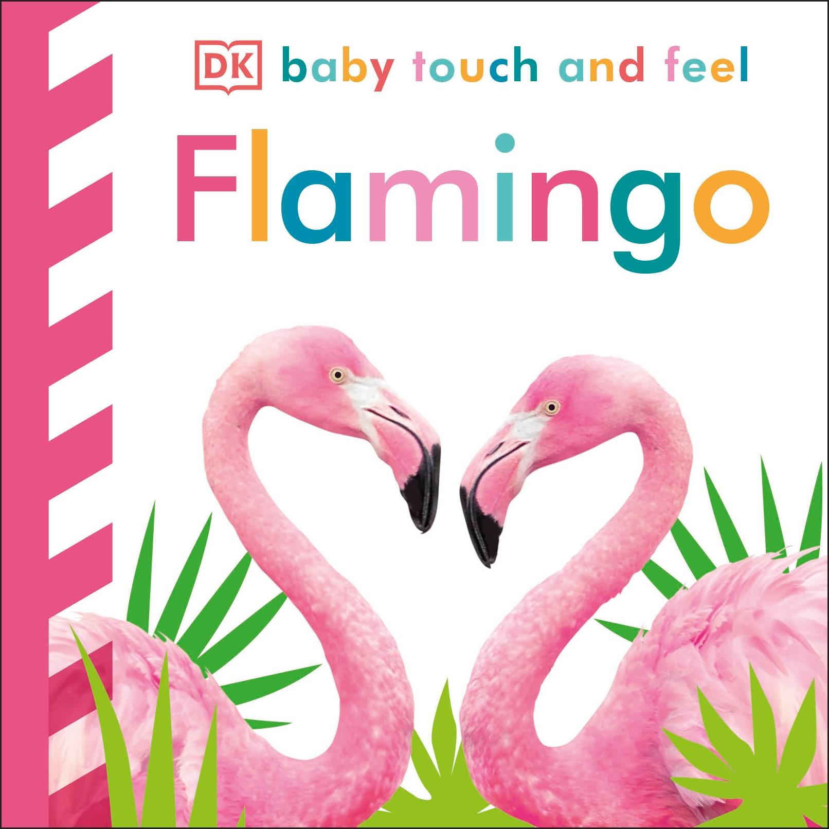 Cover: 9780241427149 | Baby Touch and Feel Flamingo | DK | Baby Touch and Feel | Englisch