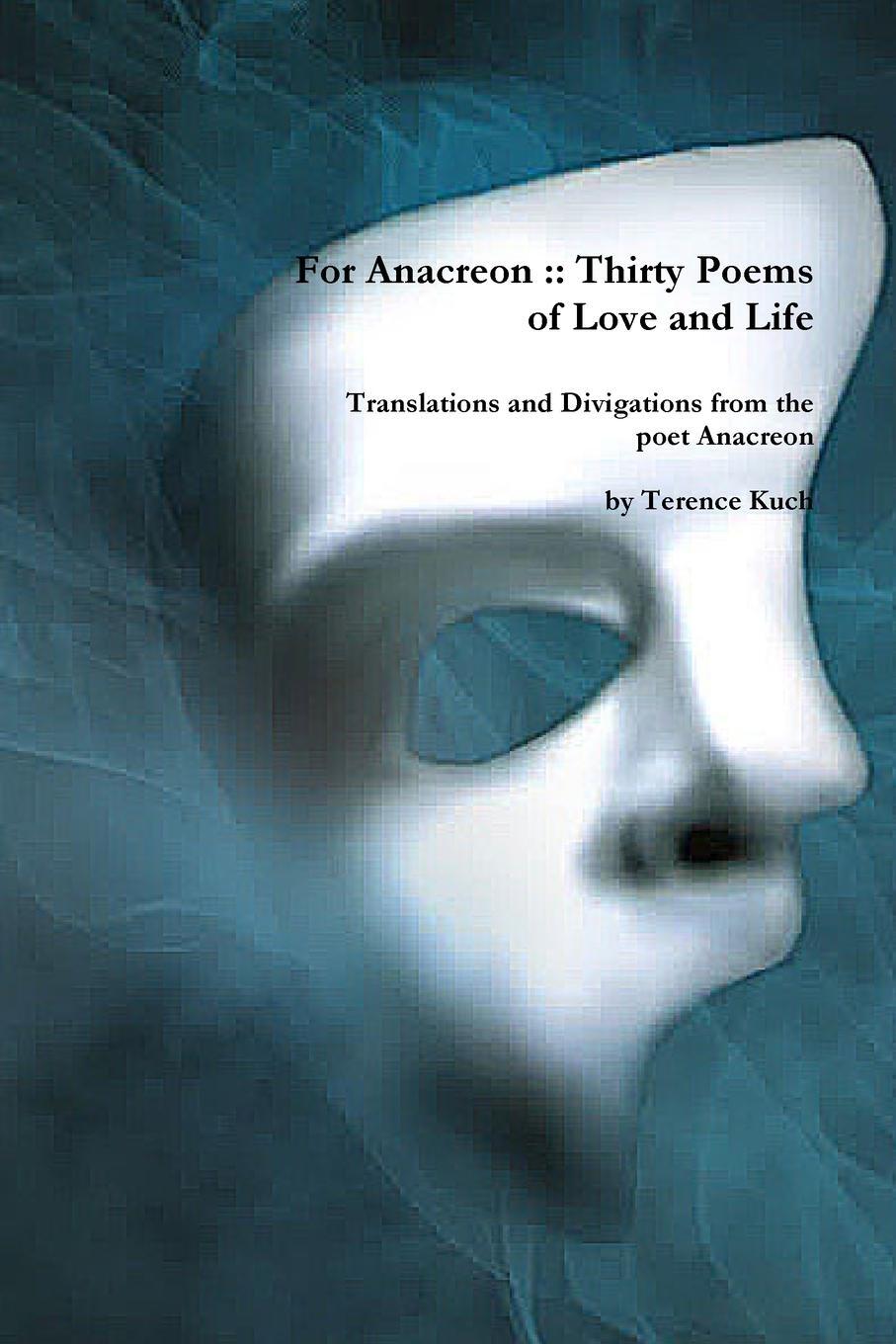 Cover: 9781312409460 | For Anacreon | Terence Kuch | Taschenbuch | Paperback | Englisch