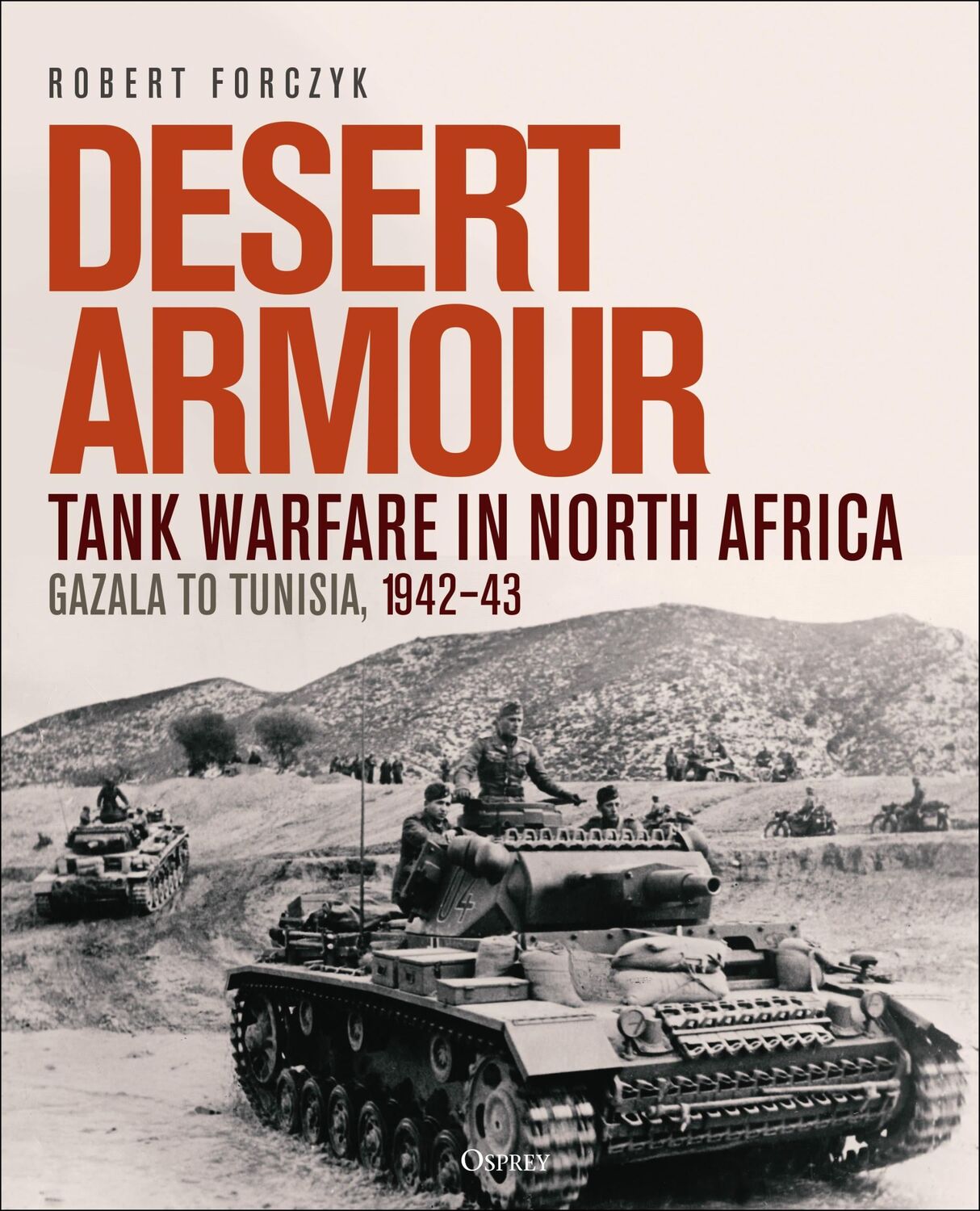 Cover: 9781472859846 | Desert Armour | Robert Forczyk | Buch | Gebunden | Englisch | 2023