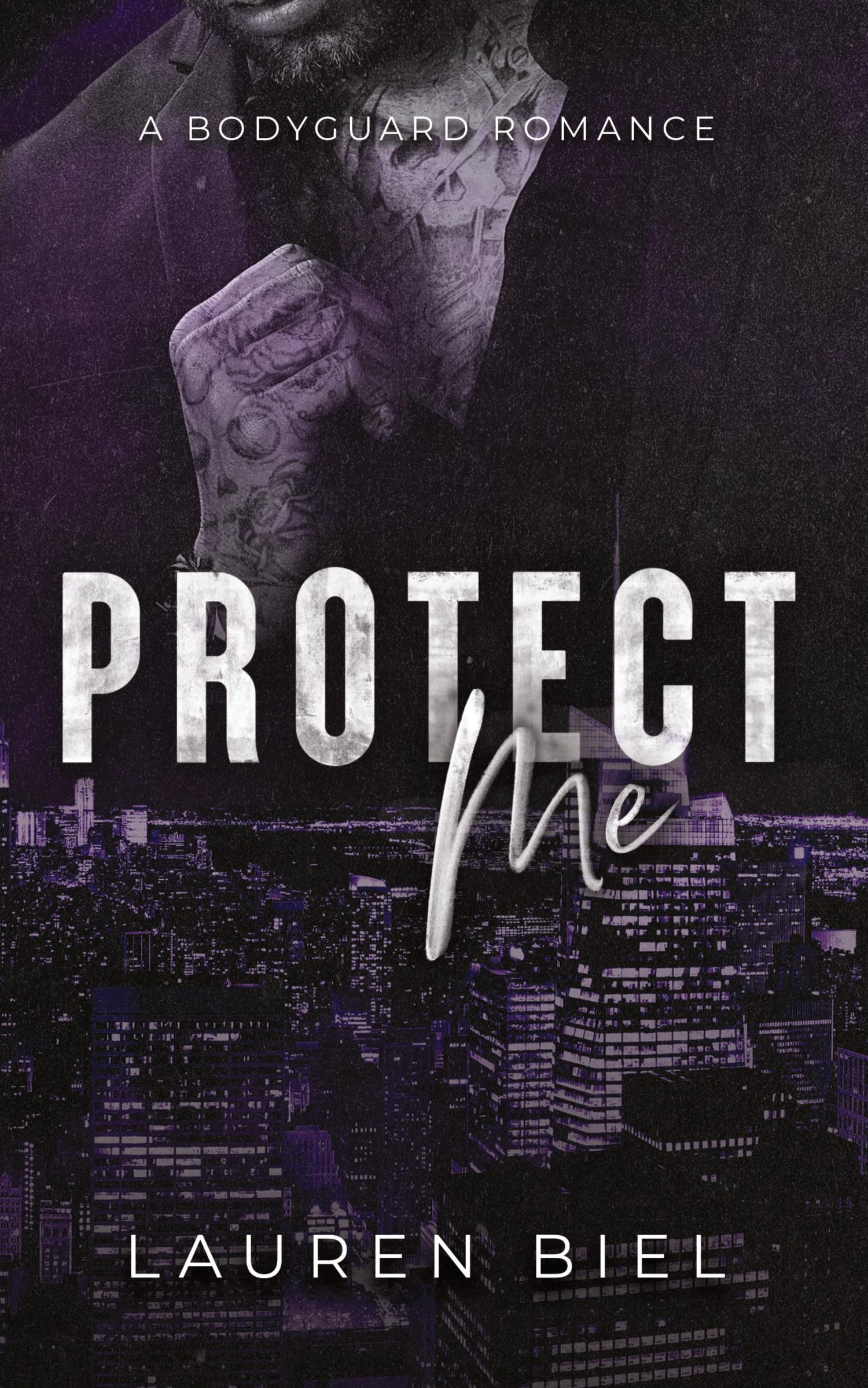 Cover: 9781959618225 | Protect Me | A Bodyguard Romance | Lauren Biel | Taschenbuch | 2024