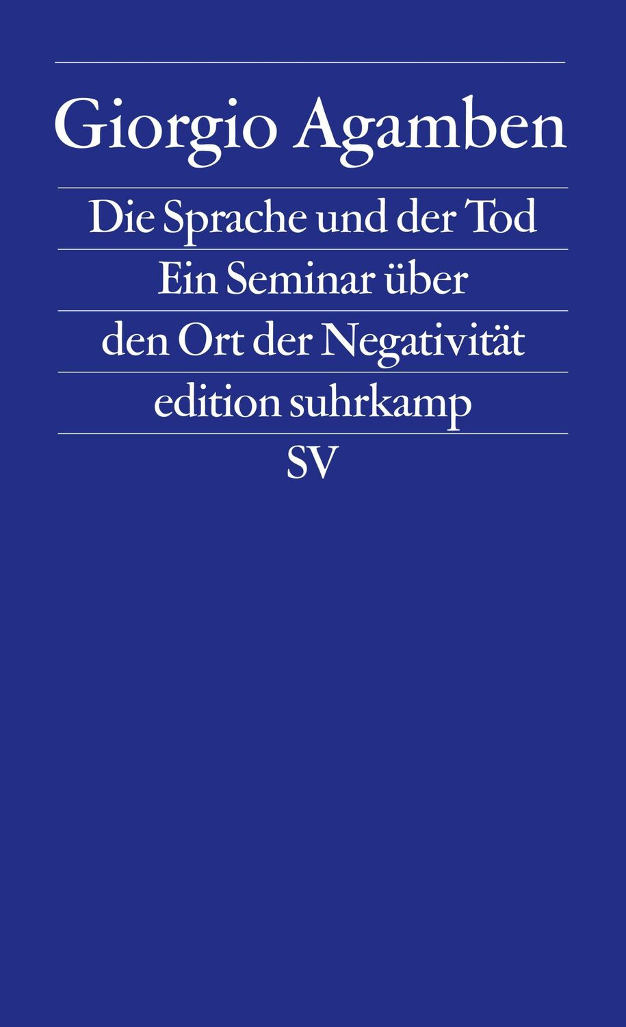 Cover: 9783518124680 | Die Sprache und der Tod | Ein Seminar über den Ort der Negativität