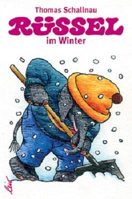 Cover: 9783896031464 | Rüssel im Winter | Thomas Schallnau | Buch | 10 S. | Deutsch | 2003