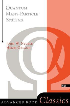 Cover: 9780738200521 | Quantum Many-particle Systems | John W Negele (u. a.) | Taschenbuch