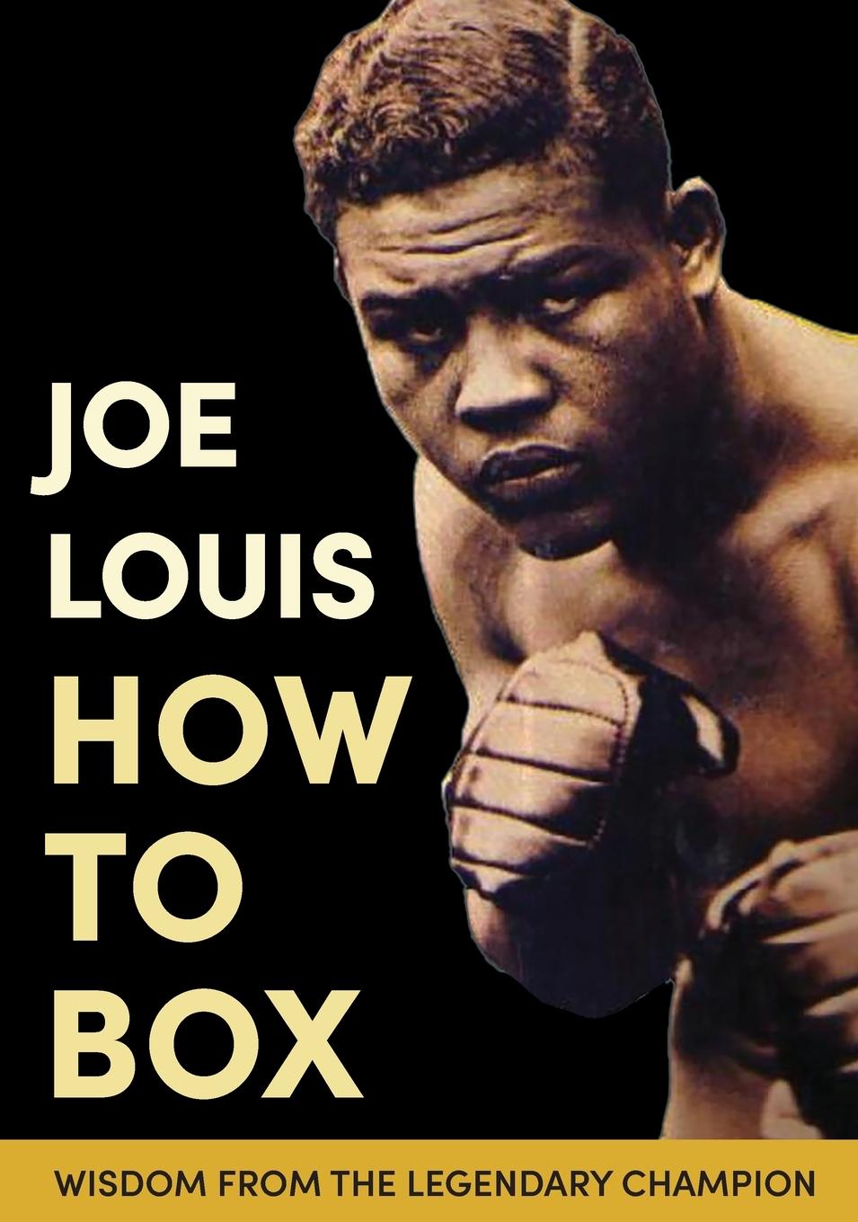 Cover: 9781648370151 | Joe Louis' How to Box | Joe Louis | Buch | Englisch | 2022