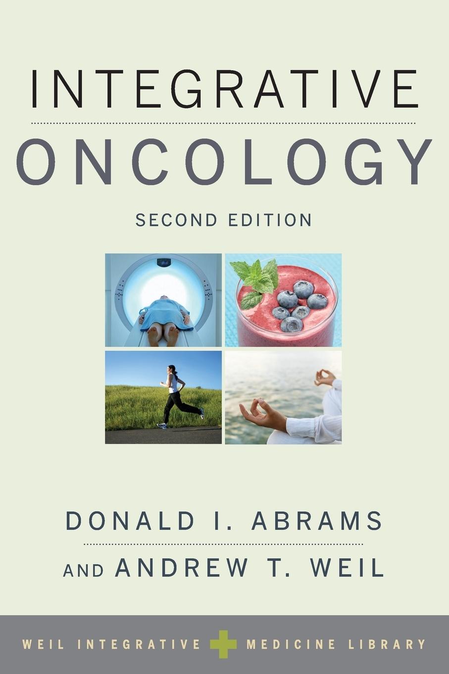 Cover: 9780199329724 | Integrative Oncology (Revised) | Donald I Abrams (u. a.) | Taschenbuch