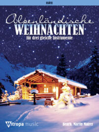 Cover: 9789043126755 | Alpenländische Weihnachten für 3 Flöten Spielpartitur | Händel | Buch