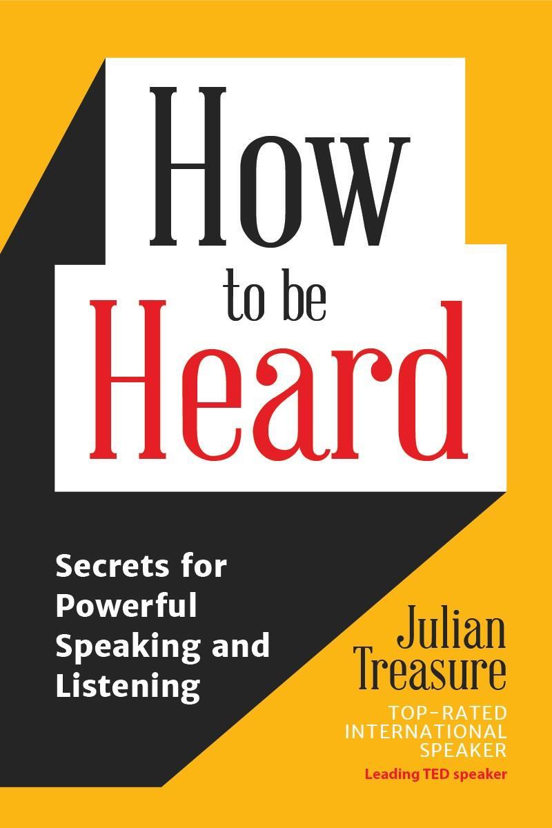 Bild: 9781633536715 | How to be Heard | Julian Treasure | Taschenbuch | Paperback | Englisch