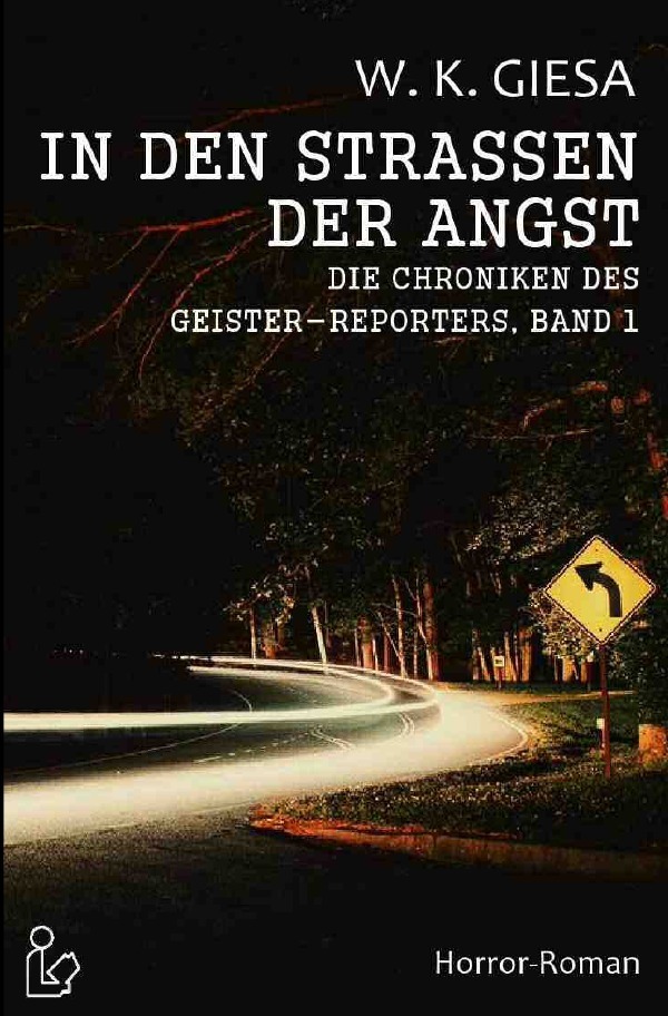 Cover: 9783748552406 | IN DEN STRASSEN DER ANGST | Werner Kurt Giesa | Taschenbuch | 648 S.