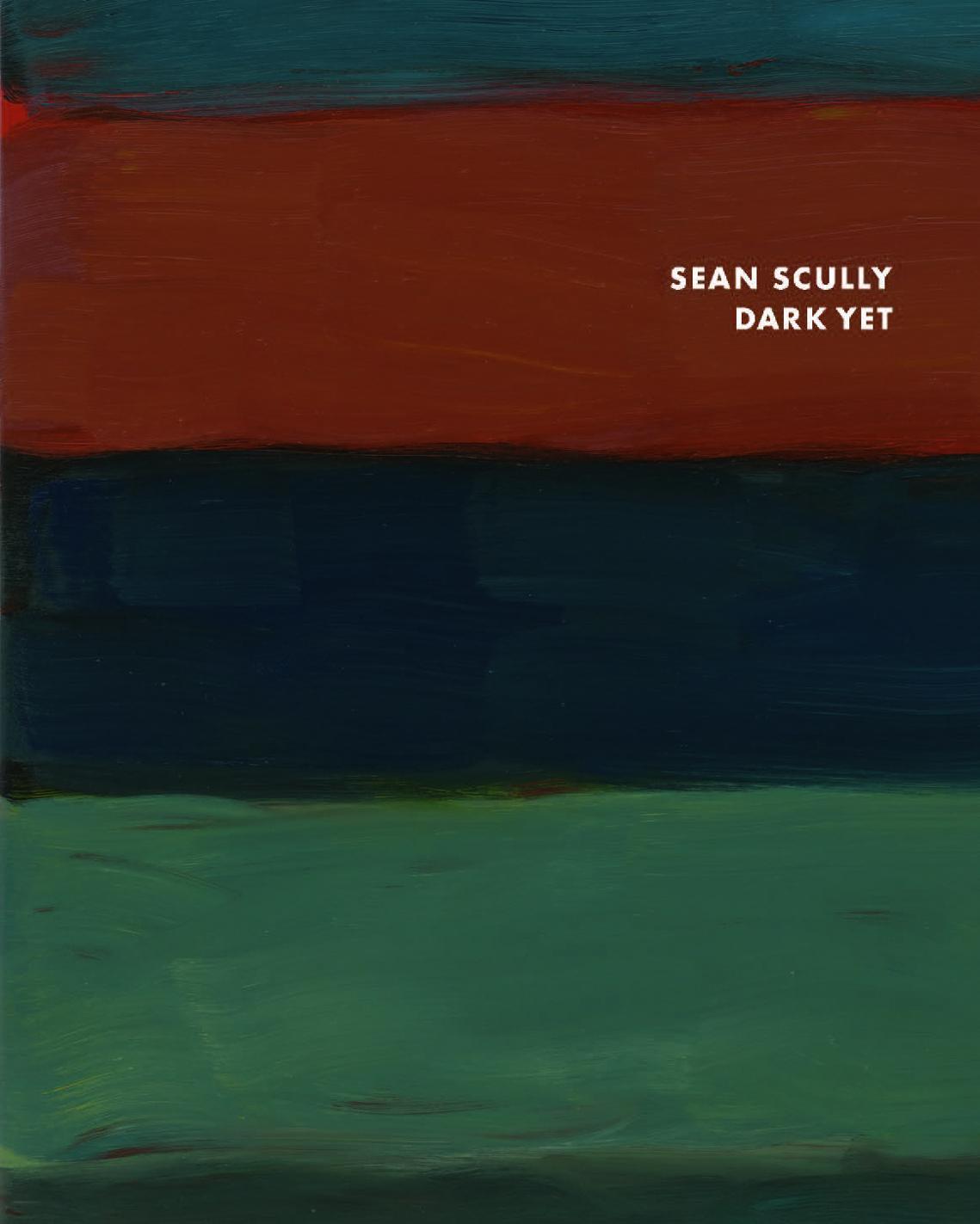 Cover: 9783947127498 | Sean Scully: Dark Yet | Sean Scully (u. a.) | Taschenbuch | 48 S.