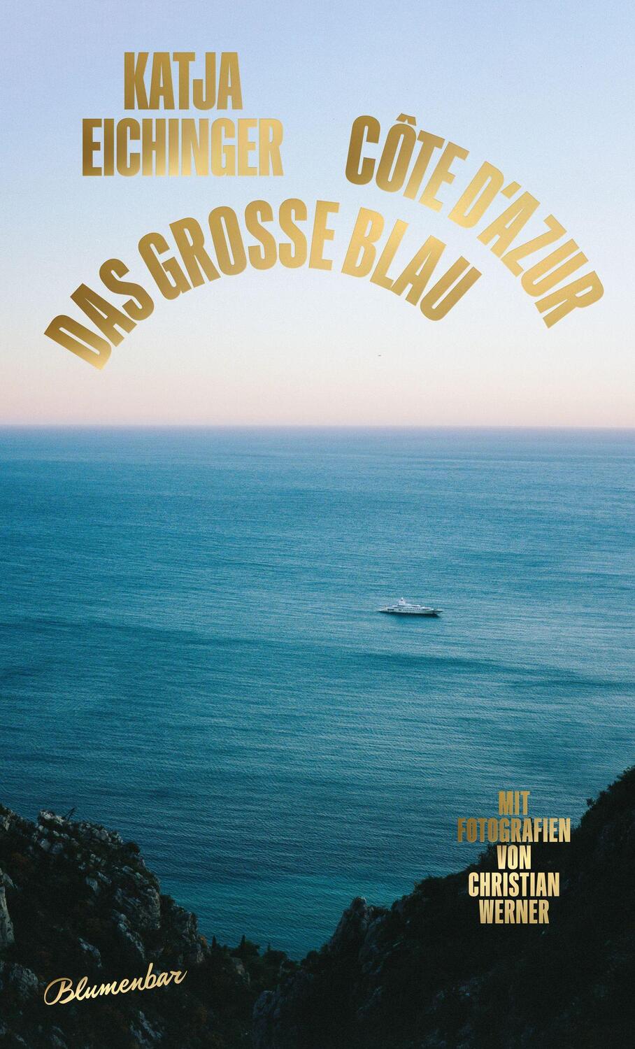 Cover: 9783351051228 | Das große Blau | Côte d'Azur | Katja Eichinger | Buch | 208 S. | 2024